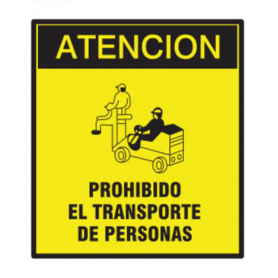 Cartel 40 X 45 - N° 306 - Atencion Prohibido El Transporte De Personas