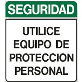 Cartel 40 X 45 - N° 44 - Seguridad Utilice Equipo De Proteccion Personal