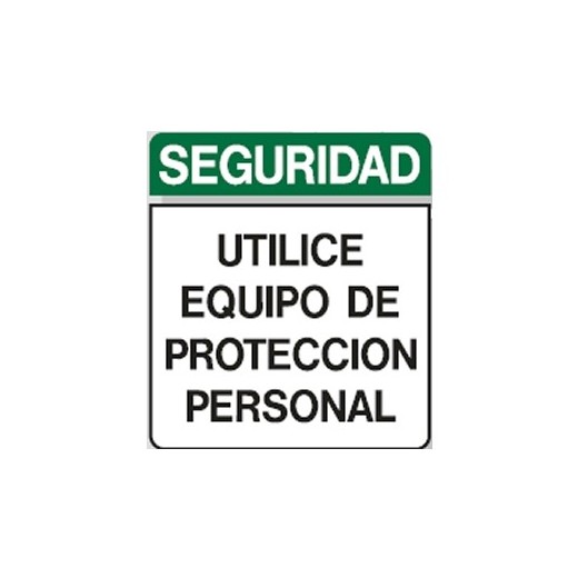 Cartel 40 X 45 - N° 44 - Seguridad Utilice Equipo De Proteccion Personal